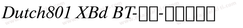 Dutch801 XBd BT-常规字体转换